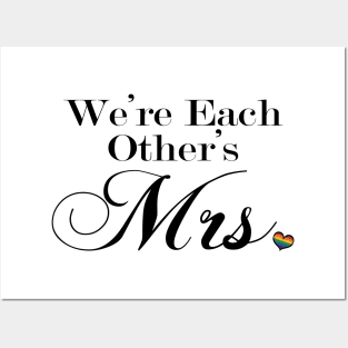 We're Each Other's Mrs. Lesbian Pride Typography Posters and Art